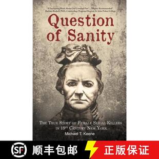 Story 19th Female Serial The 9780998850832 New York Question Sanity True Killers Century 4周达