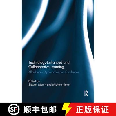 【3-4周达】Technology-Enhanced and Collaborative Learning: Affordances, Approaches and Challenges [9780367886622]