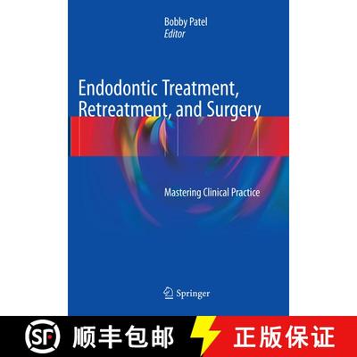 【3-4周达】Endodontic Treatment, Retreatment, and Surgery: Mastering Clinical Practice [9783319792798]