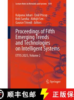 【3-4周达】Proceedings of Fifth Emerging Trends and Technologies on Intelligent Systems: ETTIS 2025, ... [9789819506804]