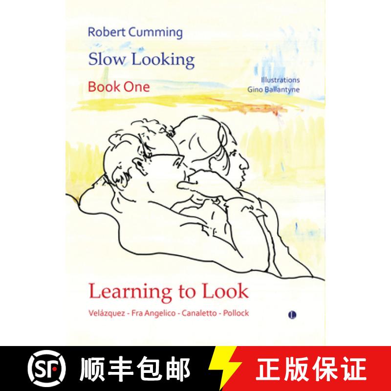 【2-3周达】Learning to Look: Velazquez, Fra Angelico, Canaletto, Pollock [9780718898052]