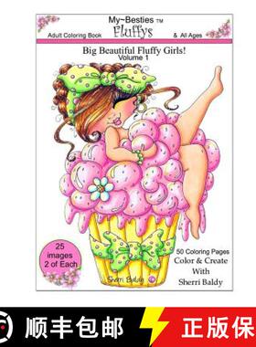 【3-4周达】Sherri Baldy My-Besties Fluffys Coloring Book: Now Sherri Baldy's Fan Favorite Big Beautif... [9780692682807]