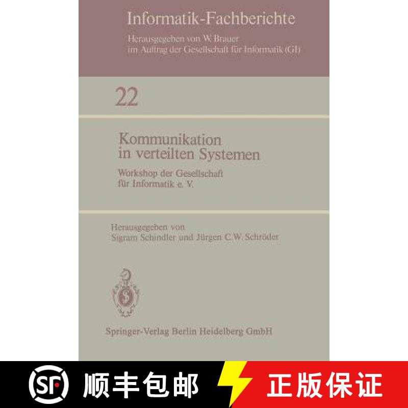 【3-4周达】Kommunikation in verteilten Systemen : Workshop der Gesellschaft für Informatik e.V., 3.-... [9783540098652]