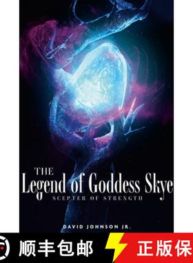 【3-4周达】The Legend of Goddess Skye - Scepter of Strength [9781304053541]