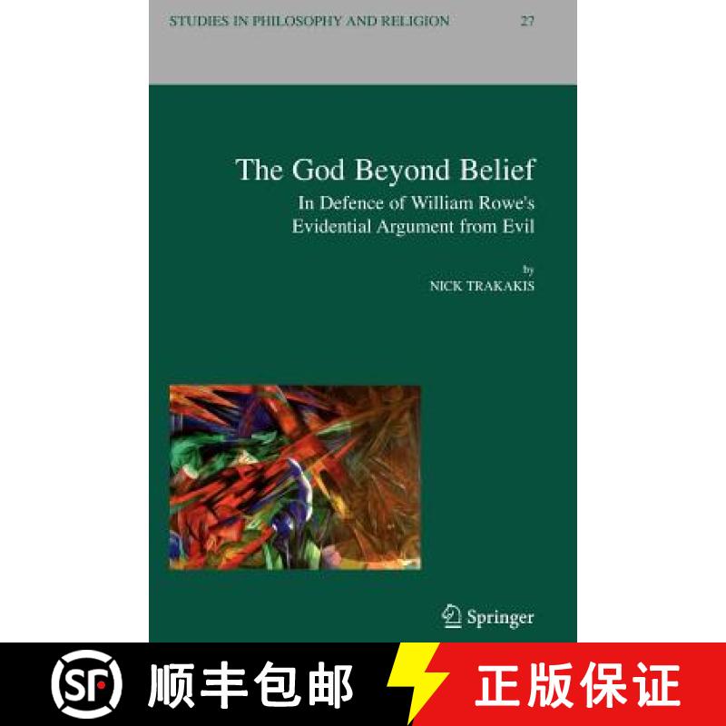 【3-4周达】The God Beyond Belief : In Defence of William Rowe's Evidential Argument from Evil [9789048172948]