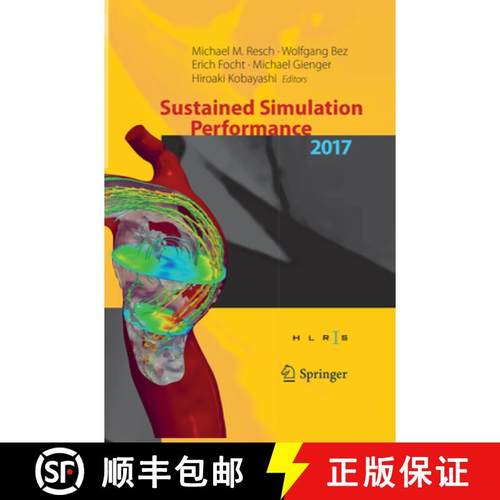 【3-4周达】Sustained Simulation Performance 2017 : Proceedings of the Joint Workshop on Sustained Sim... [9783319883403]