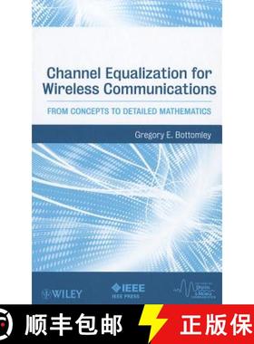 【3-4周达】Channel Equalization For Wireless Communications: From Concepts To Detailed Mathematics [W... [9780470874271]