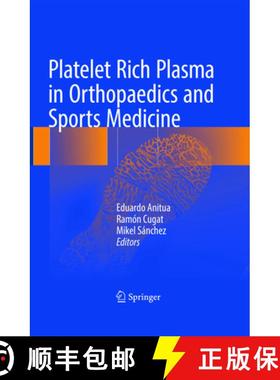【3-4周达】Platelet Rich Plasma in Orthopaedics and Sports Medicine [9783319637297]