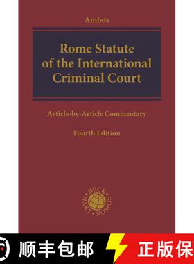 【3-4周达】Rome Statute of the International Criminal Court  Fourth Edition: Article-by-Article Comme... [9781509944057]
