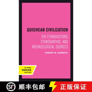 Archaeological 9780520301993 Quichean Ethnohistoric Ethnographic The 4周达 Civilization Sources and