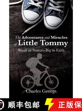 【3-4周达】The Adventures and Miracles of Little Tommy [9781498443814]