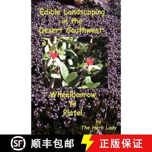 Desert Southwest Plate Edible 4周达 9781411640399 Landscaping Wheelbarrow the