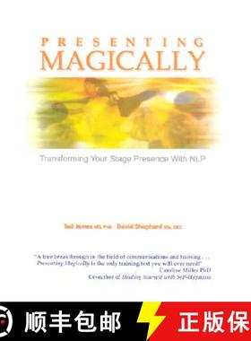 【3-4周达】Presenting Magically: Transforming Your Stage Presence with NLP [9781899836529]