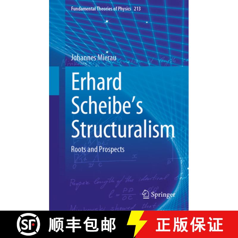 【3-4周达】Erhard Scheibe's Structuralism : Roots and Prospects [9783031253461]