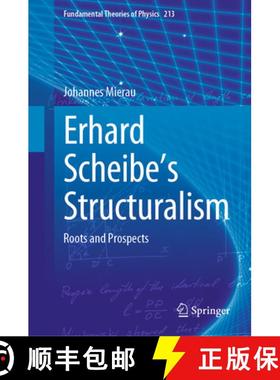 【3-4周达】Erhard Scheibe's Structuralism : Roots and Prospects [9783031253461]