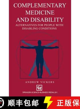 【3-4周达】Complementary Medicine and Disability: Alternatives for People with Disabling Conditions [9780412486906]