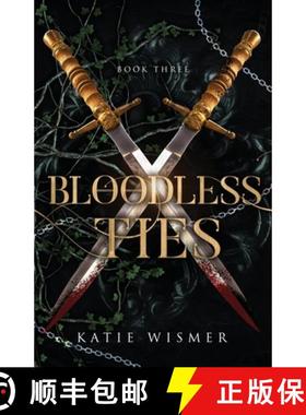 预订 Bloodless Ties [9781734611595]