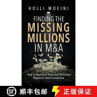 【3-4周达】Finding the Missing Millions in M&A [9781967386505]
