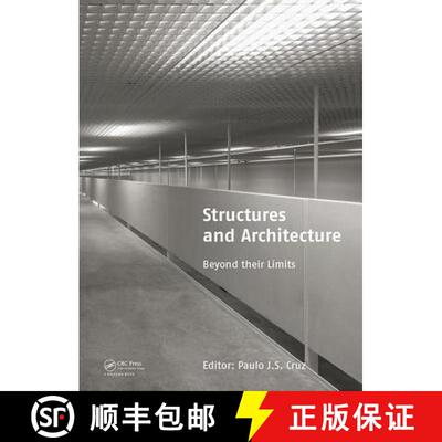 【3-4周达】精装 Structures and Architecture: Beyond Their Limits [9781138026513]
