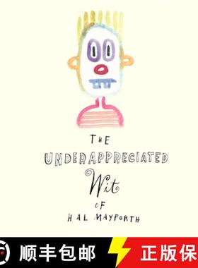【3-4周达】The Underappreciated Wit of Hal Mayforth [9780359209286]
