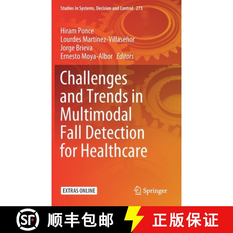 【3-4周达】Challenges and Trends in Multimodal Fall Detection for Healthcare [9783030387471]