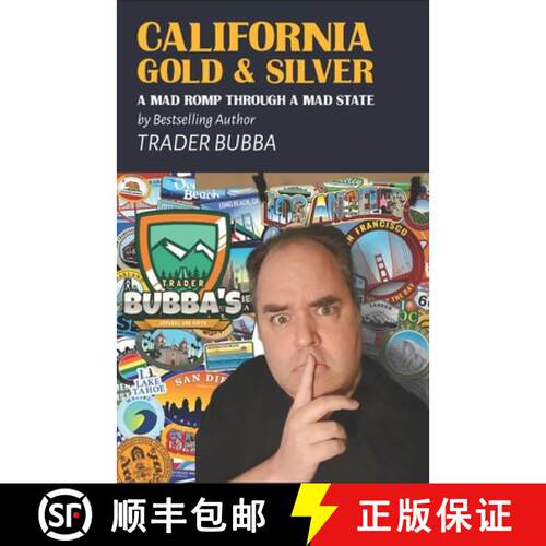 【3-4周达】California Gold & Silver. A Mad Romp Through A Mad State [9798218970833]