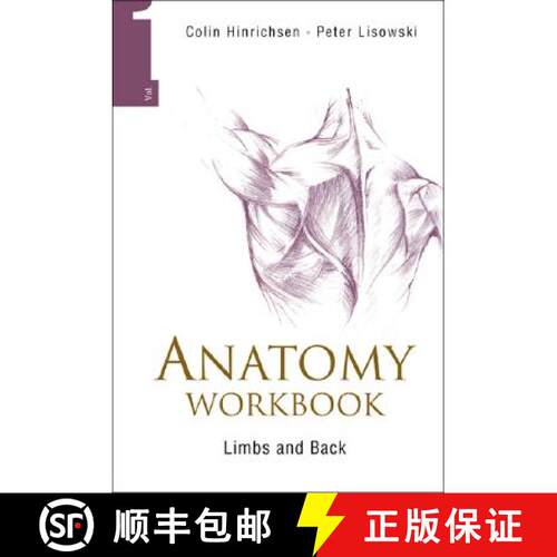 【3-4周达】精装 Anatomy Workbook - Volume 1: Limbs And Back: - Anatomy Workbook - Volume 1: Limbs And... [9789812569646]
