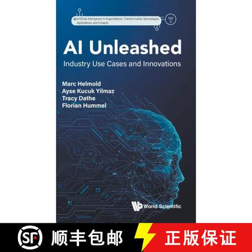 预订 精装 AI UNLEASHED: INDUSTRY USE CASES AND INNOVATIONS [9781800618046]
