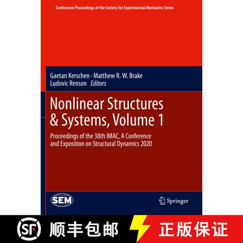 【3-4周达】Nonlinear Structures & Systems, Volume 1 : Proceedings of the 38th IMAC, A Conference and ... [9783030476281]