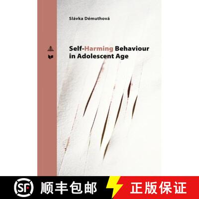 【3-4周达】Self-Harming Behavior in Adolescent Age [9783631898352]