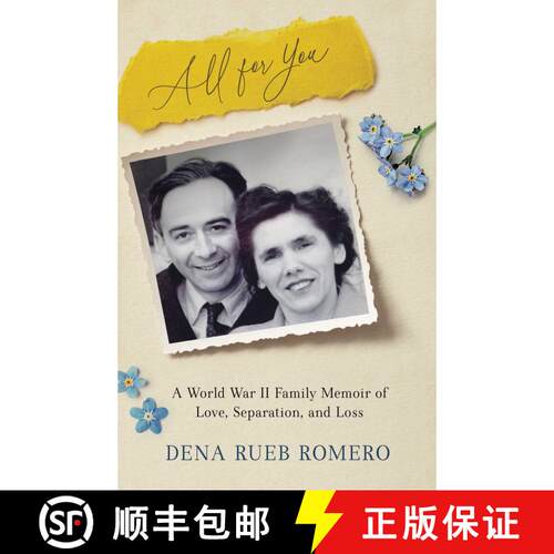 【3-4周达】All for You : A World War II Family Memoir of Love, Separation, and Loss [9781647426545]