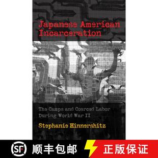 World 4周达 Incarceration American Camps During War Labor Japanese Coerced and 9780812253368 The