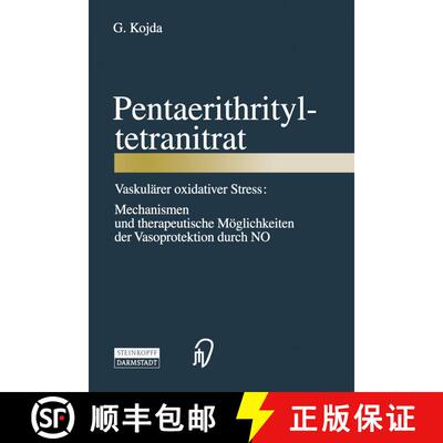 【3-4周达】Pentaerithrityltetranitrat: Vaskularer Oxidativer Stress: Mechanismen Und Therapeutische M... [9783798513167]