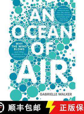 【3-4周达】An Ocean Of Air: Why the Wind Blows and Other Mysteries of the Atmosphere [9780156034142]