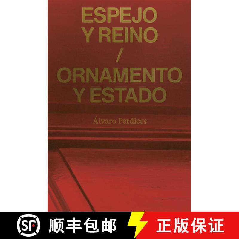 【3-4周达】Espejo y reino / Ornamento y Estado : Álvaro Perdices [9788418895470]