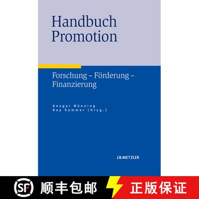 【3-4周达】精装 Handbuch Promotion: Forschung – Förderung – Finanzierung (8 Tabellen) [9783476020116]
