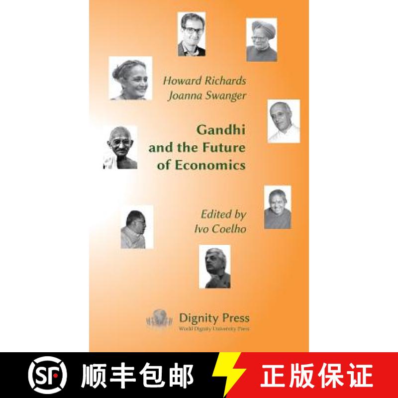 【2-3周达】Gandhi and the Future of Economics [9781937570293]
