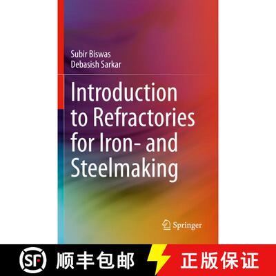 【3-4周达】Introduction to Refractories for Iron- and Steelmaking [9783030438098]