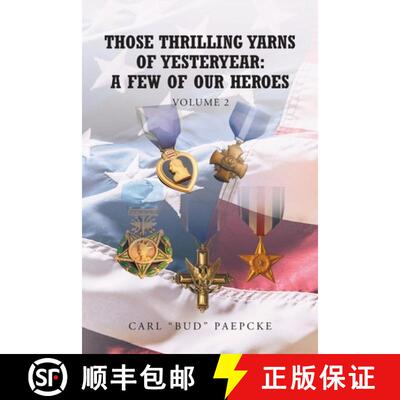 【3-4周达】Those Thrilling Yarns of Yesteryear Volume 2 : A Few of Our Heroes [9798887311746]
