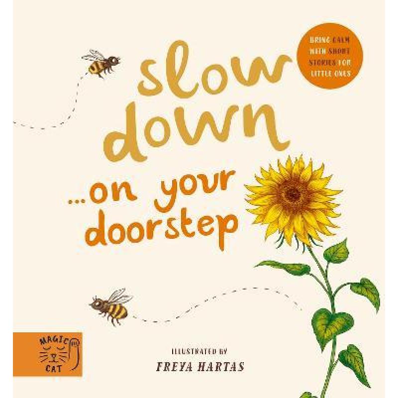 Slow Down... Discover Nature on Your Doorstep: Bring calm to Baby's world with 6 mindful nature moments[9781913520267]-封面