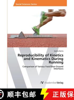 预订 Reproducibility of Kinetics and Kinematics During Running [9783639465228]