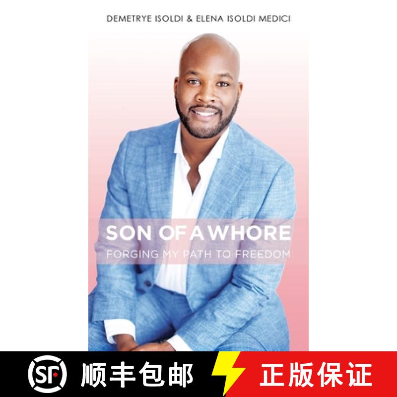 【2-3周达】Son of a Whore: Forging My Path to Freedom [9781735658209]