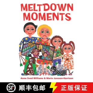 【3-4周达】Meltdown Moments: Helping families to have conversations about mental health, their feelin... [9780646809472]
