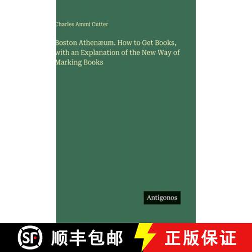 【3-4周达】精装 Boston Athenæum. How to Get Books, with an Explanation of the New Way of Marking Books [9783563839164]