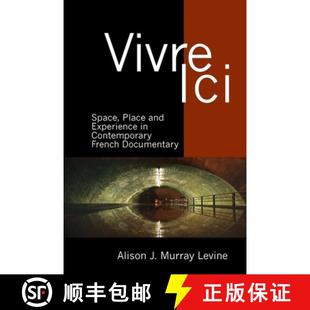 Vivre 9781786940414 Documentary Experience 3周达 Space ICI French Place Contemporary and