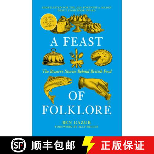 【3-4周达】A Feast of Folklore: The Bizarre Stories Behind British Food [9781837052332]