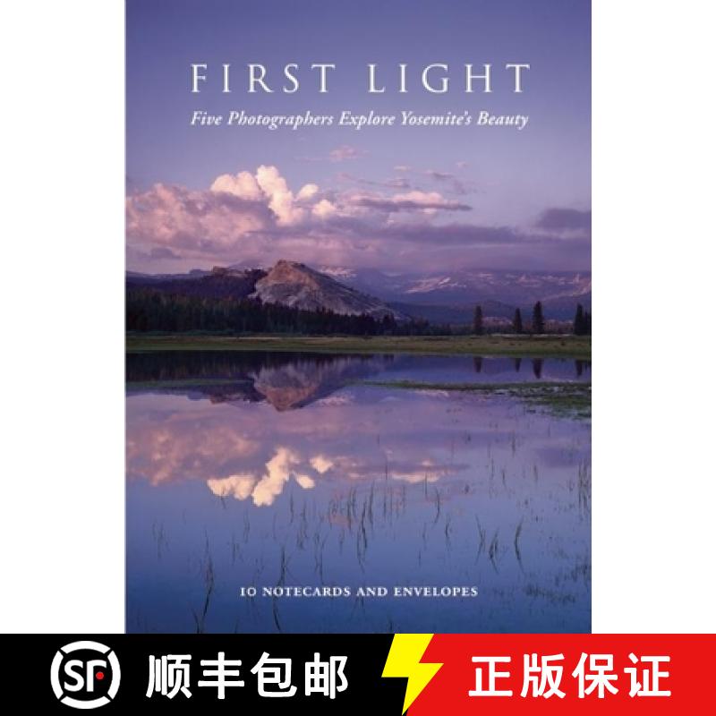 【3-4周达】First Light Notecards: Five Photographers Explore Yosemite's Beauty [With Envelope] [9781930238275]