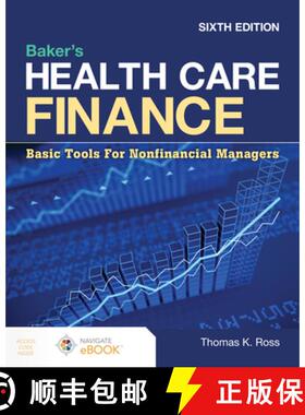 【3-4周达】Baker's Health Care Finance: Basic Tools for Nonfinancial Managers [9781284233162]
