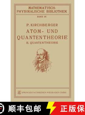 【3-4周达】Atom- und Quantentheorie : II. Quantentheorie [9783663156543]