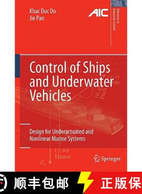 【3-4周达】Control of Ships and Underwater Vehicles : Design for Underactuated and Nonlinear Marine S... [9781848827295]